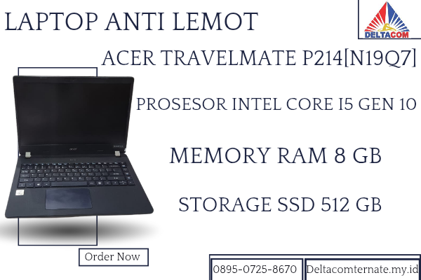 ACER TRAVELMATE P214[N19Q7] , TYPE BARU BODY SLIM, PROSESOR INTEL CORE I5 GEN 10 RAM 8 GB SSD 512 GB GB DISPLAY 14 INCH MULUS